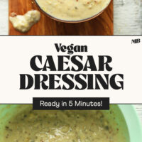 Two bowls of our vegan caesar dressing with text between them that says ready in 5 minutes
